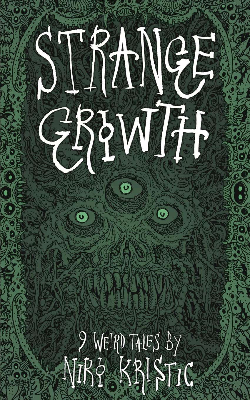 Strange Growth: 9 Weird Tales poster