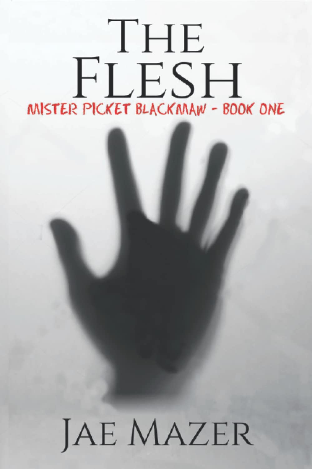 The Flesh: A Horror Novel poster
