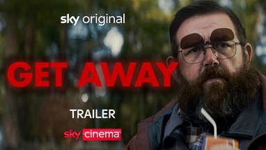 Get Away | Official Trailer | Starring Nick Frost, Aisling Bea, Sebastian Croft & Maisie Ayres poster