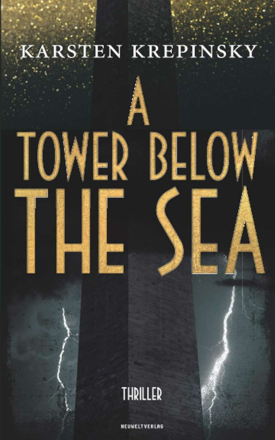 A Tower Below The Sea: Thriller poster