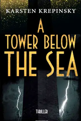 A Tower Below The Sea: Thriller poster