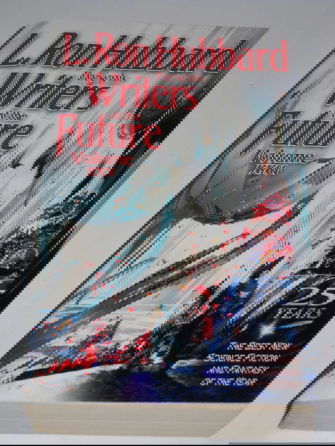 L. Ron Hubbard Presents Writers of the Future Volume 25 poster