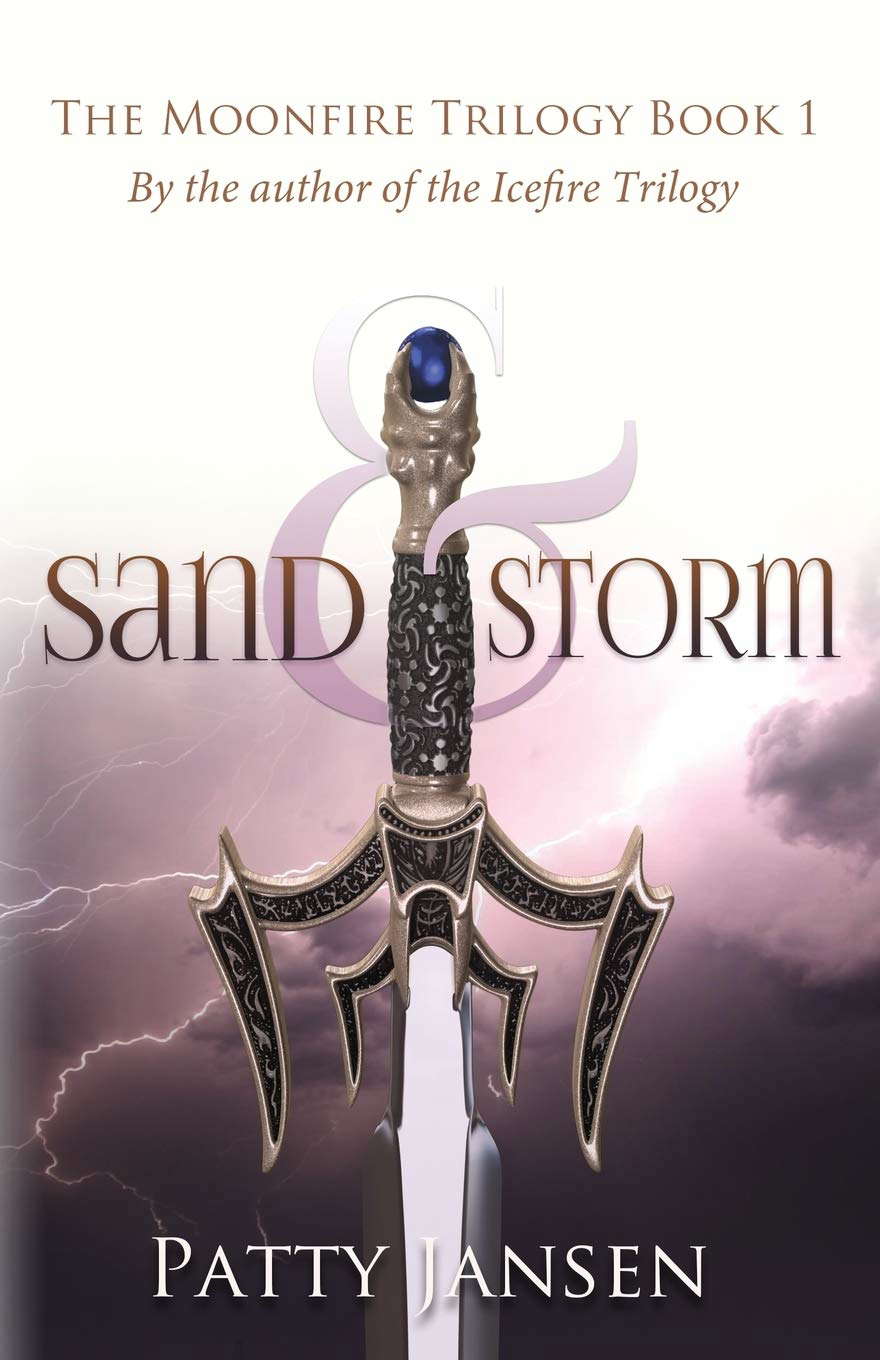 Sand & Storm (Moonfire Trilogy) poster