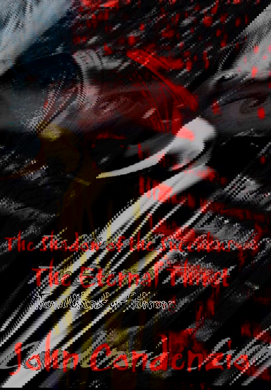 The Shadow of the Succubus / The Eternal Thirst: Two Novels of Horror poster