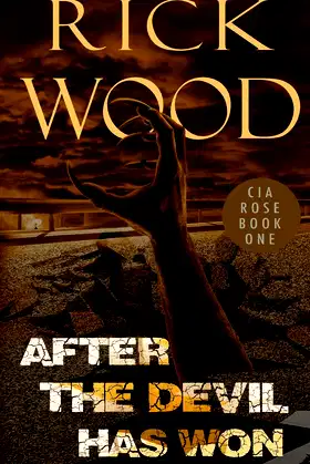 After the Devil Has Won (CIA Rose) poster