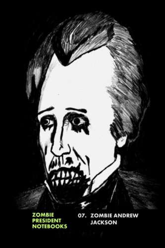 07. Zombie Andrew Jackson (Zombie Presidents, Undead Presidents) poster