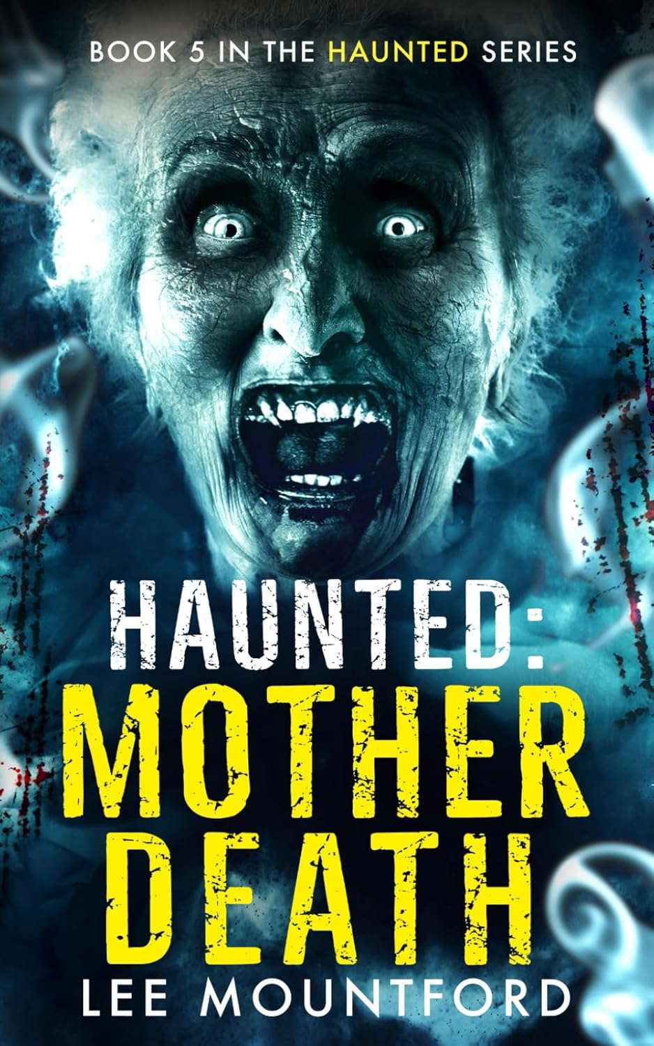 Haunted: Mother Death poster