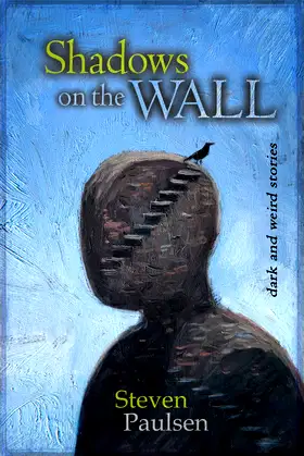 Shadows on the Wall: Dark and Weird Stories poster