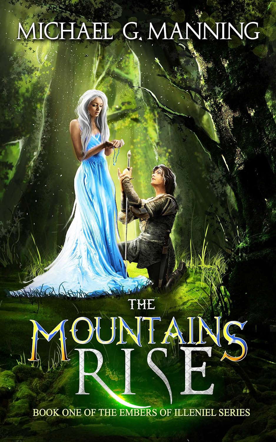 The Mountains Rise (Embers of Illeniel Book 1) poster