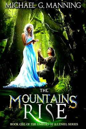 The Mountains Rise (Embers of Illeniel Book 1) poster