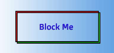Block Me. capsule