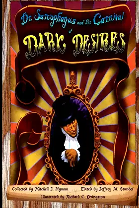 Dr. Sarcophagus and his Carnival of Dark Desires poster