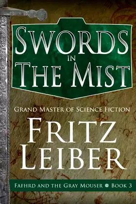 Swords in the Mist (The Adventures of Fafhrd and the Gray Mouser) poster