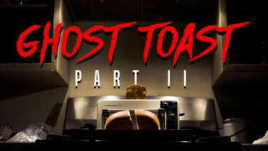 GHOST TOAST: PART II poster