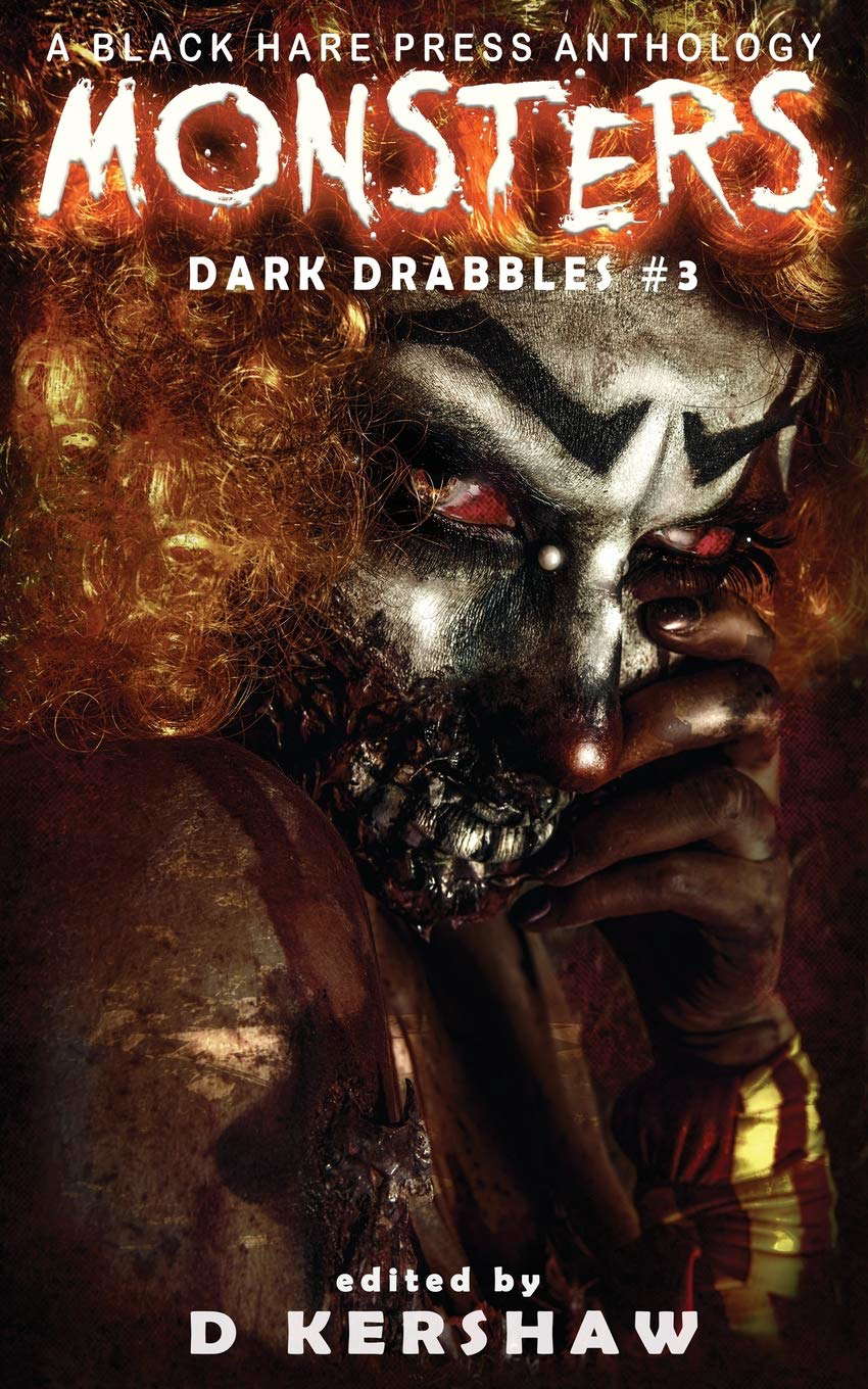 MONSTERS: A Horror Microfiction Anthology (Dark Drabbles) poster