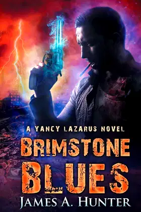Brimstone Blues: A Yancy Lazarus Novel (Yancy Lazarus Series) (Volume 5) poster