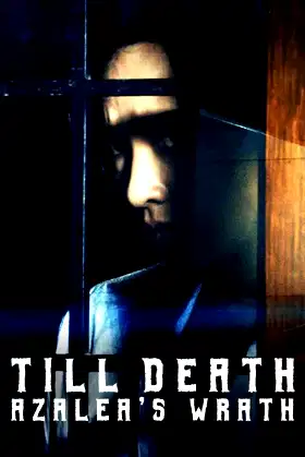 Till Death: Azalea’s Wrath poster