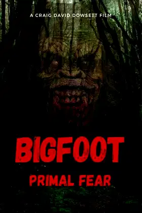 Bigfoot Primal Fear poster