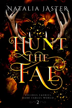 Hunt the Fae (Dark Fables: Vicious Faeries) poster
