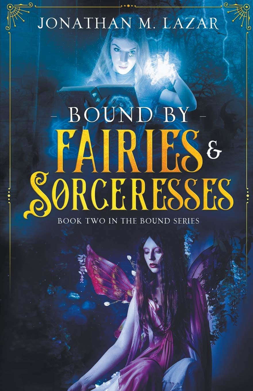 Bound by Fairies & Sorceresses (The Bound Series) poster