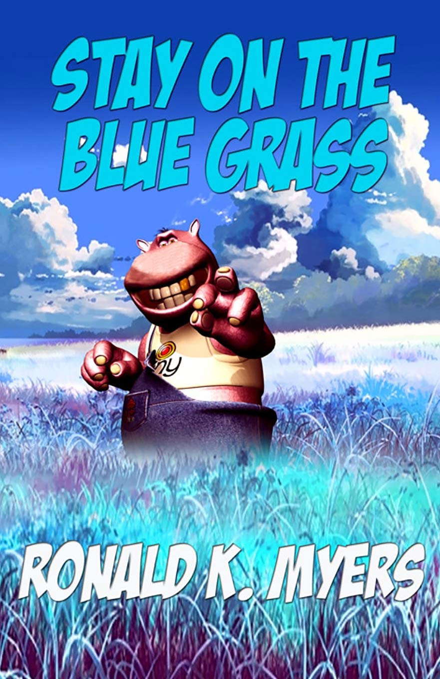 Stay On The Blue Grass poster