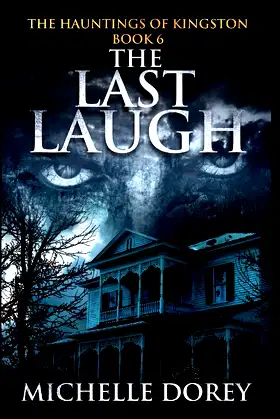 The Last Laugh (The Hauntings Of Kingston) poster