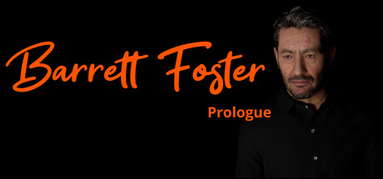 Barrett Foster : Prologue capsule