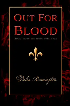 Out For Blood: Book Two of The Blood Royal Saga poster