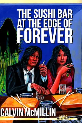The Sushi Bar At The Edge Of Forever poster