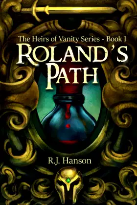 Roland's Path (Heirs of Vanity) poster