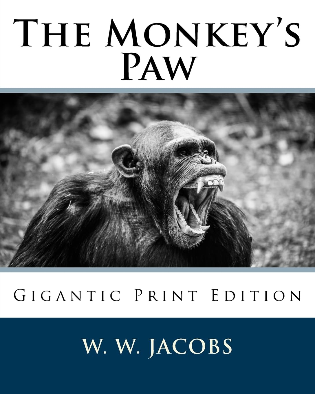 The Monkey's Paw: Gigantic Print Edition (Bright Reads Books) poster