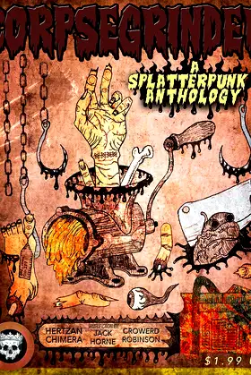 CORPSEGRINDER: A Splatterpunk Anthology poster