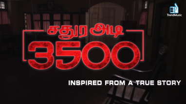 Sathura Adi 3500 - Tamil Horror Movie Official Trailer | Nikhil Mohan, Rahman, Iniya | Trend Music poster