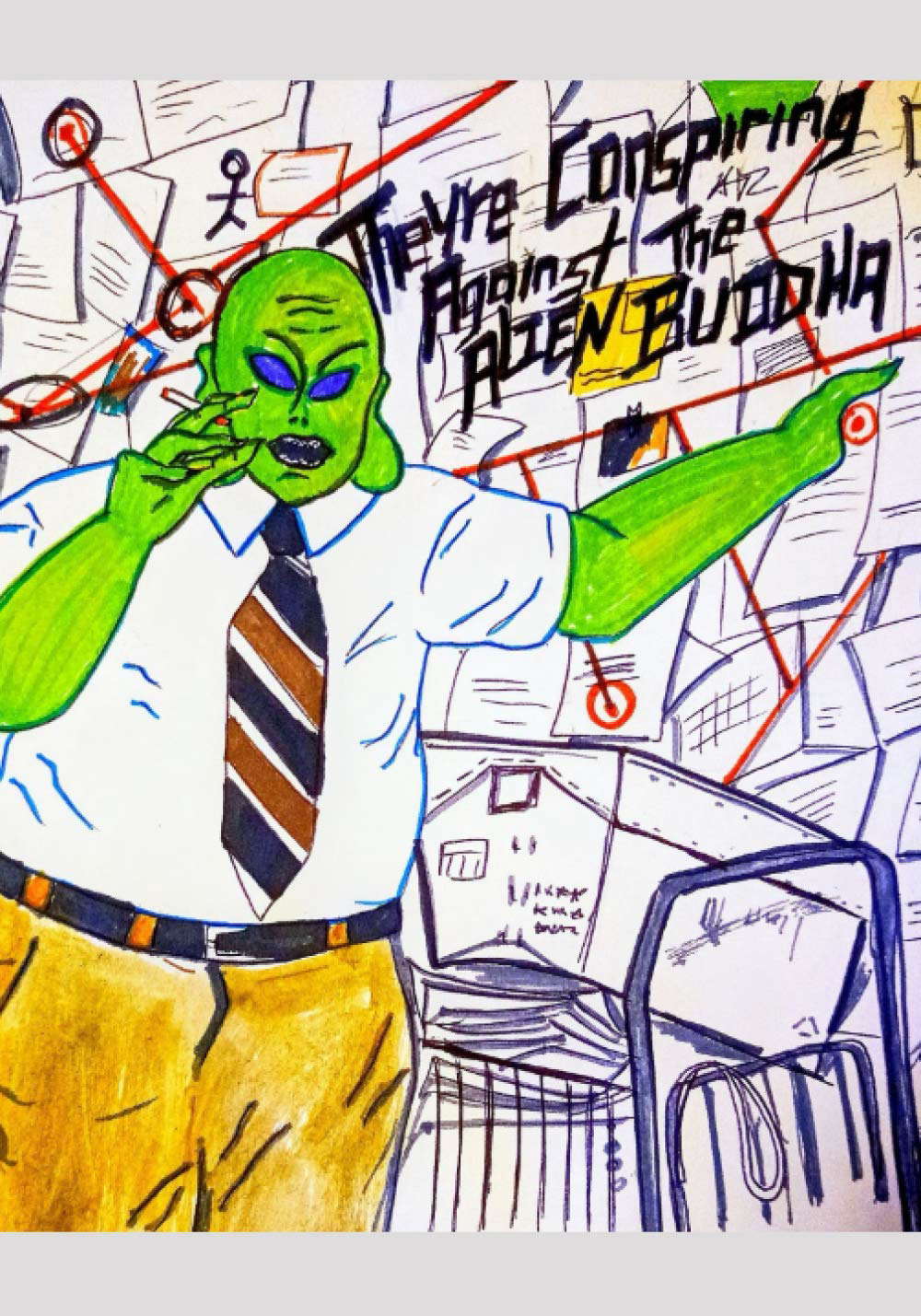 They're Conspiring Against The Alien Buddha poster