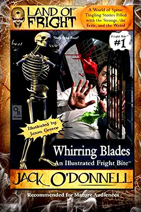 Whirring Blades: An Illustrated Fright Bite (Land of Fright - Fright Bites) poster