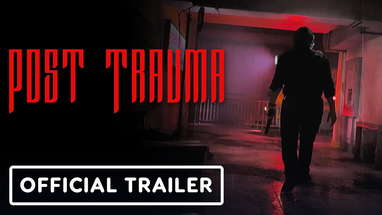 Post Trauma - Official New Release Date Reveal Trailer poster