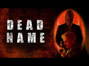 Dead Name (2024) | Trailer | Caspian Faye | Samantha Fields | Richard Wilde poster
