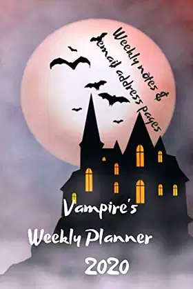Vampire's Weekly Planner: with weekly notes & email address pages poster