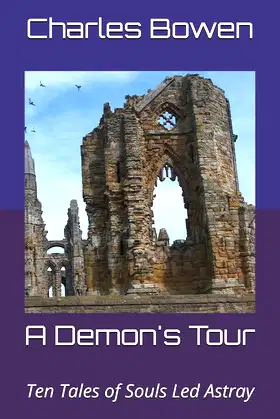 A Demon's Tour: Ten Tales of Souls Led Astray poster