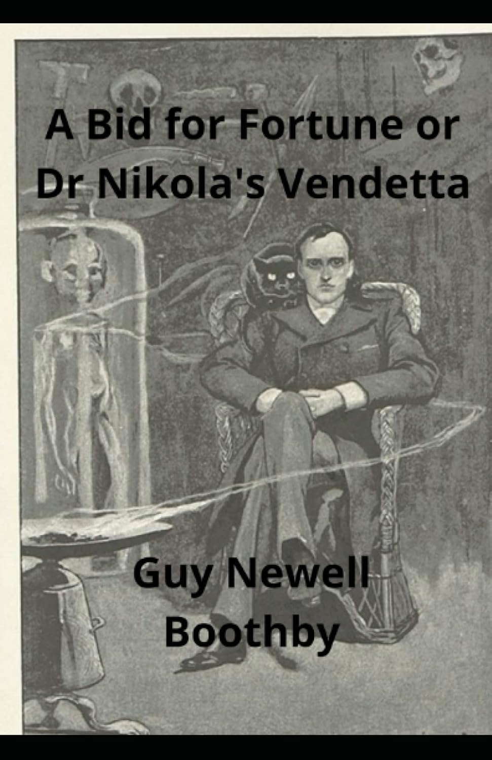 A Bid for Fortune or Dr Nikola's Vendetta (Annotated) poster
