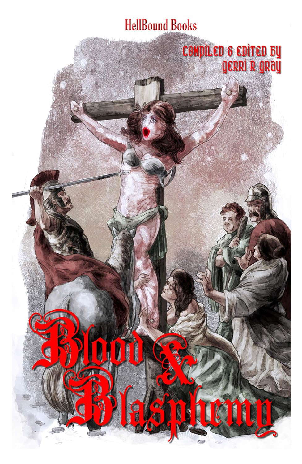 Blood and Blasphemy poster
