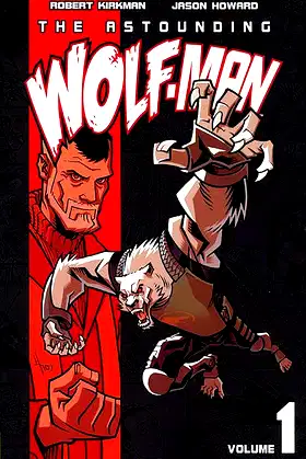 Astounding Wolf-Man Volume 1 (Invincible) poster