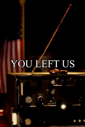 You Left Us poster