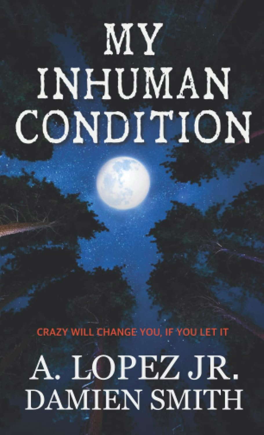 My Inhuman Condition: A Short Story of Horror poster