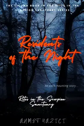 Residents of the Night (Rites in the Scorpion Sanctuary) poster