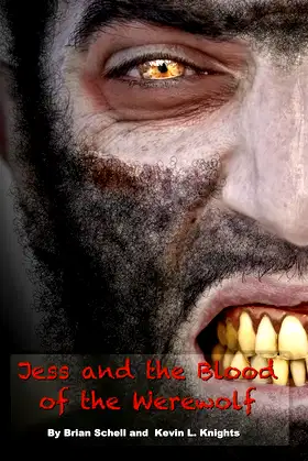 Jess and the Blood of the Werewolf (Jess and the Monsters Book 7) poster