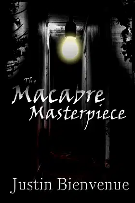 The Macabre Masterpiece: Poems of Horror and Gore poster