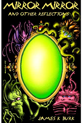 Mirror, Mirror and Other Reflections poster