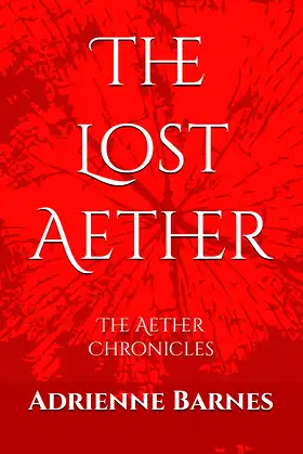 The Lost Aether (The Aether Chronicles) poster