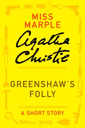 Greenshaw's Folly: A Miss Marple Story (Miss Marple Mysteries) poster